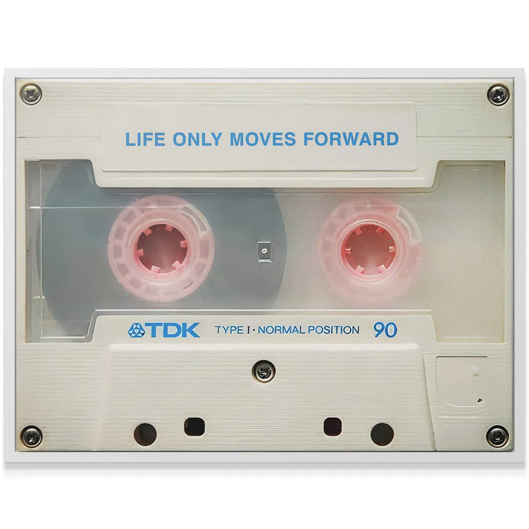 Life Only Moves Forward